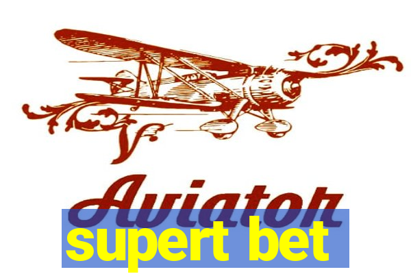 supert bet